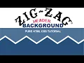 How to Create ZIG - ZAG Border Background Using Html CSS CSS Gradient Effect