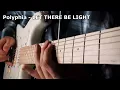 Polyphia - LET THERE BE LIGHT (Intro Guitar Cover)