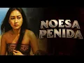 Lagu NOESA PENIDA (1988) – Pelangi Kasih Pandansari 🌺| Kisah Cinta Abadi dari Pulau Dewata | Ray Sahetapy