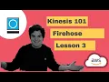 AWS Kinesis 101 Lesson 3 Build A Kinesis Firehose Delivery Stream