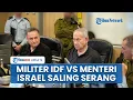 Download Lagu Keos! Kepala IDF, Militer Israel, dan Para Menteri Saling Serang hingga Buat Netanyahu Pusing