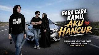 gara gara kamu dj remix melayu sedih 2026 viral tiktok full bass audio bening