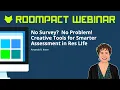 No Survey No Problem Creative Tools for Smarter Assessment in Res LIfe Webinar