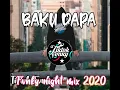 Dj viral - Baku dapa New fvnky night mix 2020