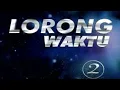 Download Lagu OPENING LORONG WAKTU 2