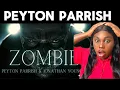 Download Lagu First Time Hearing Peyton Parrish - Zombie (The Cranberries Cover) (Reaction)
