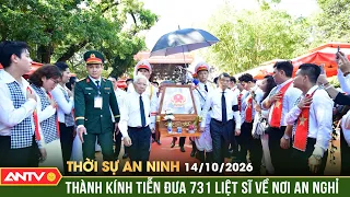 Người dân xếp hàng dài tiễn đưa 731 liệt sĩ về nơi an nghỉ | Thời sự an ninh ngày 14/10 | ANTV