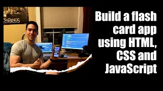 Learn HTML CSS and JavaScript by building a Flash Card App Beginner Tutorial