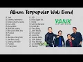 Album Terpopuler Wali Band   Lagu Wali Terbaik Sepanjang Masa