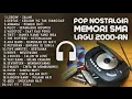 BEST POP INDONESIA 2000-AN HITS VERSI AKUSTIK BUAT SANTAI KERJA Playlist Lagu Kenangan Nostalgia