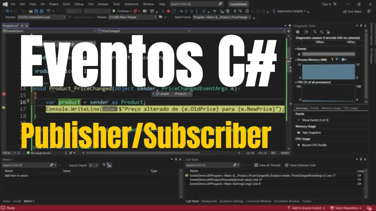 Entendendo Eventos C# - .NET Pub/Sub