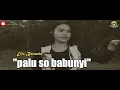 Download Lagu Palu So Babunyi#shella marcella Cover Elin Baramis