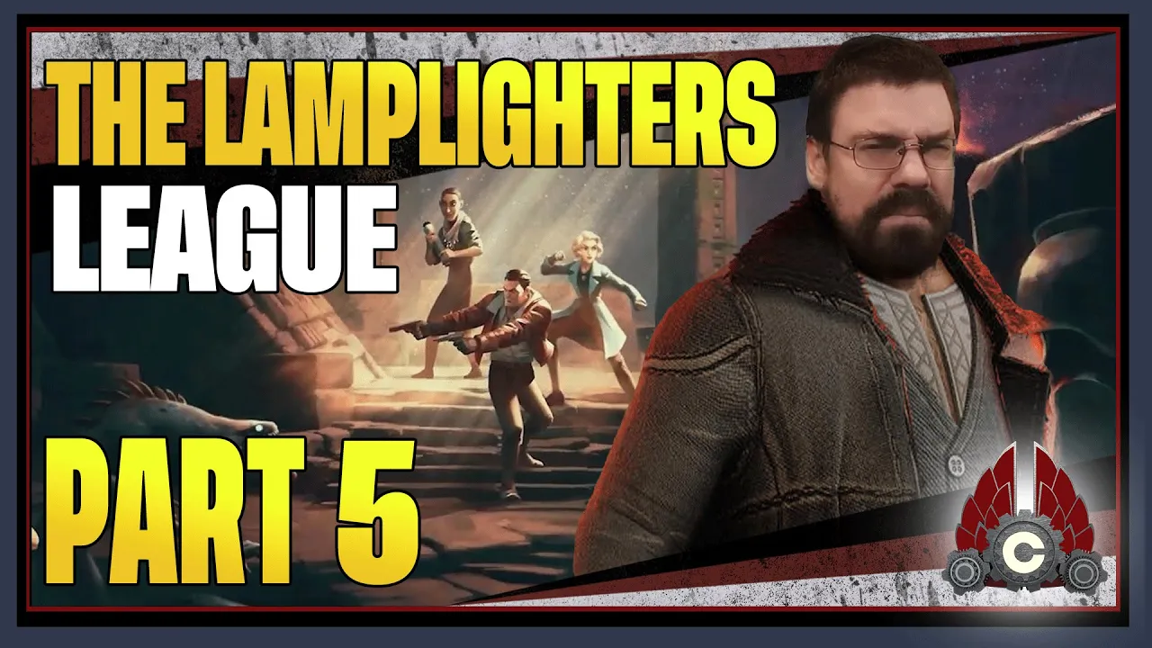 CohhCarnage Plays The Lamplighters League (Sponsored By Paradox Interactive) - Part 5