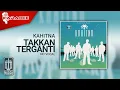 Download Lagu Kahitna - Takkan Terganti (Official Karaoke Video) | No Vocal