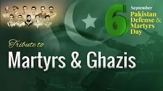 Defence Day Pakistan 2025 6 September Tribute to Pakistan Army Martyrs