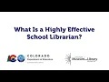 What is a Highly Effective School Librarian