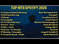 Download Lagu Top Hits Spotify Indonesia 2025 | Lagu Hits Spotify 2025 | Tanpa Iklan | Lagu Terbaru