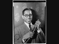 Dizzy Gillespie - School Days (1951)