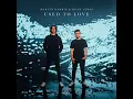 Martin Garrix & Dean Lewis - Used To Love (Extended Mix)