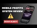 Mobile Profits Review - Is Mobile Profits System Legit or Just Another Scam