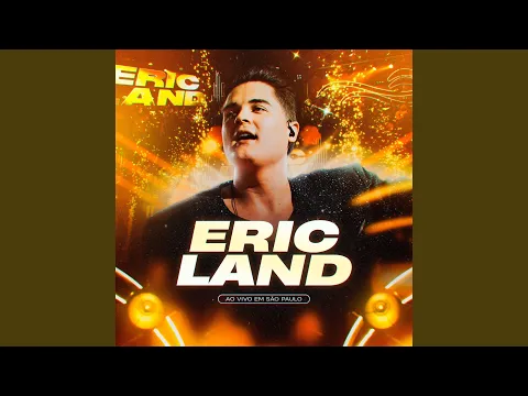 Clipe de Pilantra e Meio - Eric Land