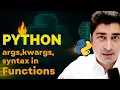 args kwargs syntax in Function Python Euron