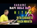 Download Lagu HITAM - Rita Sugiarto | KAraoke | Nada Wanita | Lirik