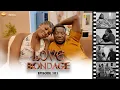 LOVE ❤️ BONDAGE EP.101: Happiness fills the air as Kwaku and Charly receive  good news 