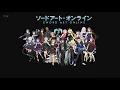 Download Lagu Sword Art Online 10th anniversary main theme - Till the End by ReoNa