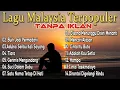 Download Lagu Lagu Malaysia Lama Populer | Lagu Malaysia 90an Full Album Tanpa Iklan 