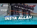 Download Lagu DJ INSYA ALLAH MAHERZAIN STYLE BATTLE SAHUR CLARITY NROTOK BY ZAINUL 99
