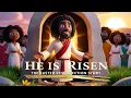 He Is Risen The Easter Resurrection Story of Jesus Christ Animated Bible Movie