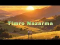 Download Lagu Timro Nazarma (तिम्रो नजरमा) | Amrit Tamang | New Nepali Official Music Video 2025