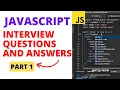 Javascript Interview Questions And Answers 2023 For Freshers Experienced Developers - PART