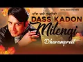 Download Lagu Dharampreet | Dass Kadon Milengi | Goyal Music | Punjabi Sad Song | Dharampreet Sad Song