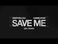 Marten Lou & CamelPhat - Save Me (QZK Remix)