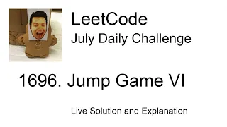 Daily Leetcode Jul 09 2022 - 1696 Jump Game VI