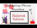 Validating Phone Number HackerRank Solution Using Python