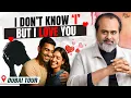 Download Lagu I don’t know ‘I’, but I love you || Acharya Prashant, Dubai Tour (2025)