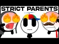 Strict Parents Be Like