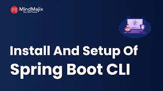 Install and Setup of Spring Boot CLI Spring vs Spring Boot Spring Boot Tutorial MindMajix