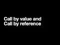 JavaScript Call by value and Call by reference