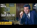 Lagu The Cheap Detective | Full Hindi-Dubbed Movie | Starring Peter Falk, Ann-Margret \u0026 Eileen Brennan