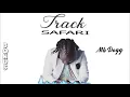 MBDOGG/DADY MASTER- Safari ( official audio)