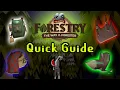 OSRS FORESTRY Quick Guide - Everything YOU Need to Know