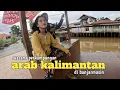 Download Lagu Kampung Arab kalimantan warganya masih banyak yang pandai berbahasa Arab