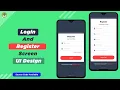 Modern Login and Register Screen UI Design in Android Studio - Part 2 Android UI design Tutorials