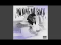 Download Lagu Holding Me Back