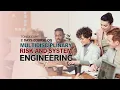 Multidisciplinary Risk and Systems Engineering
