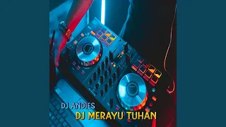 Download DJ Merayu Tuhan MP3